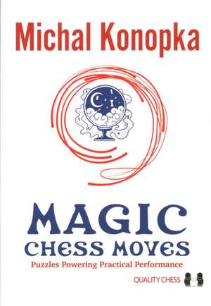 Magic Chess Moves de Michal Konopka