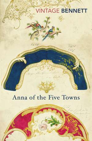 Anna of the Five Towns de Arnold Bennett