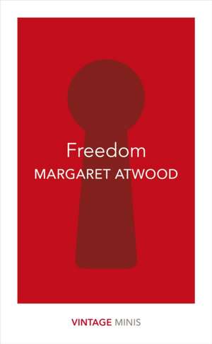 Freedom de Margaret Atwood