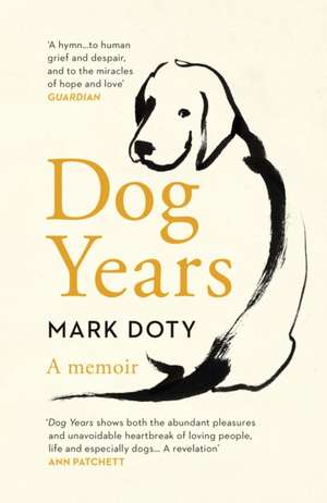 Dog Years de Mark Doty