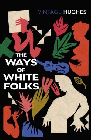 The Ways of White Folks de Langston Hughes