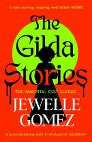 The Gilda Stories de Jewelle Gomez