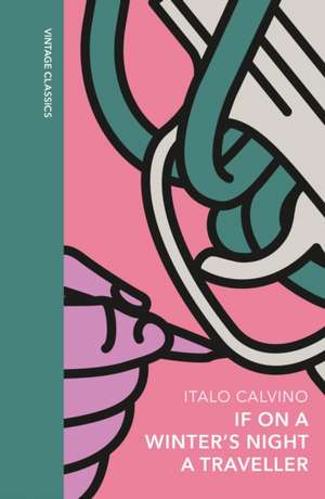 If on a Winter's Night a Traveller de Italo Calvino