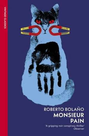 Monsieur Pain de Roberto Bolano