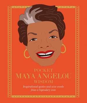 Pocket Maya Angelou Wisdom de Hardie Grant Books