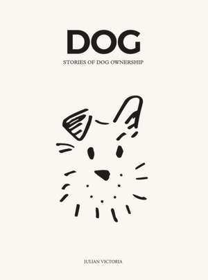 Dog de Julian Victoria