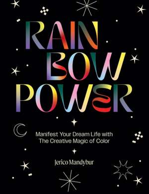 Rainbow Power de Jerico Mandybur