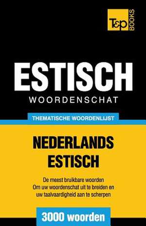 Thematische Woordenschat Nederlands-Estisch - 3000 Woorden: Proceedings of the 43rd Annual Conference on Computer Applications and Quantitative Methods in Archaeology de Andrey Taranov