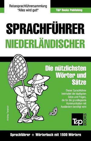 Sprachfuhrer Deutsch-Niederlandisch Und Kompaktworterbuch Mit 1500 Wortern de Andrey Taranov