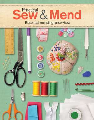 Practical Sew & Mend de J Gordon