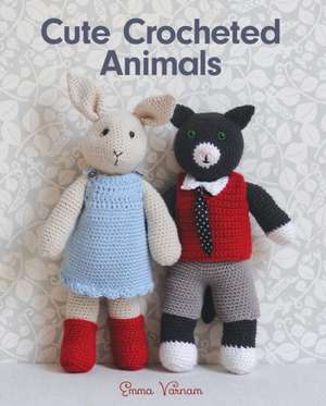 Cute Crocheted Animals de E Varnam