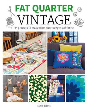 Fat Quarter: Vintage de S Johns