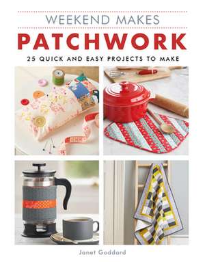 Weekend Makes: Patchwork de J Goddard