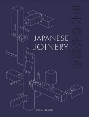 Japanese Joinery de Dorian Bracht