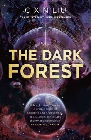 The Dark Forest de Cixin Liu