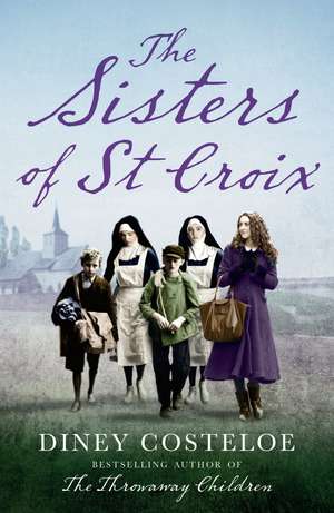 The Sisters of St Croix de Diney Costeloe