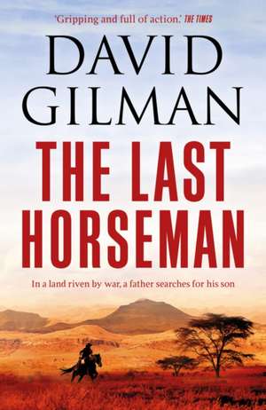 The Last Horseman de David Gilman