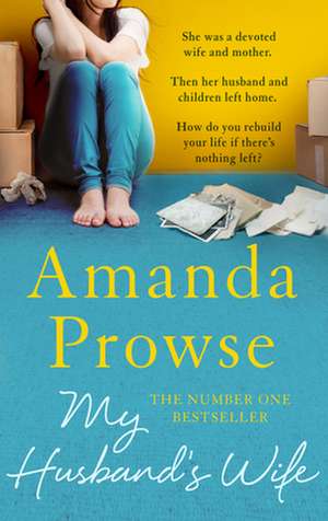 My Husband's Wife de Amanda Prowse