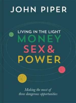 Living in the Light de John Piper