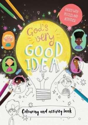 God's Very Good Idea - Coloring and Activity Book de Trillia J Newbell