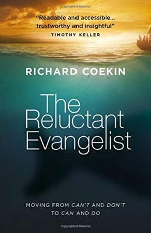 The Reluctant Evangelist de Richard Coekin