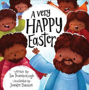 A Very Happy Easter de Tim Thornborough