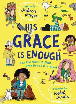 His Grace Is Enough de Melissa B Kruger