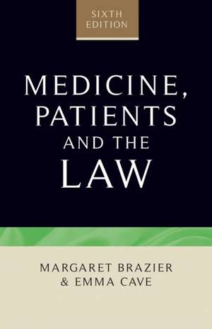 Medicine, Patients and the Law de Margaret Brazier