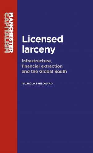 Licensed larceny de Nicholas Hildyard