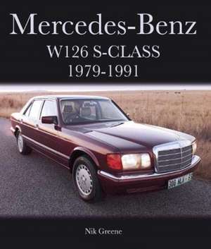 Mercedes-Benz W126 S-Class 1979-1991 de Nicholas Greene