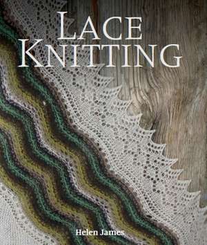 Lace Knitting de Helen James