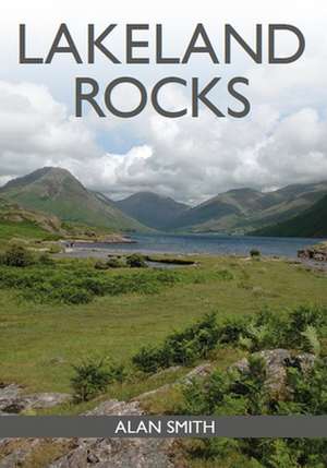 Lakeland Rocks de Alan Smith