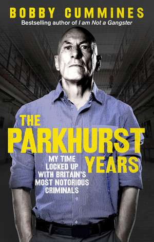 The Parkhurst Years de Bobby Cummines