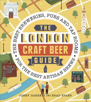 London Craft Brewers Beers & Culture de Brad Evans