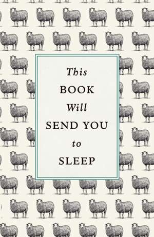 This Book Will Send You to Sleep de Hardwick