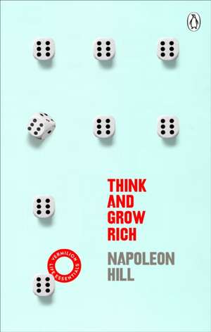 Think And Grow Rich de Napoleon Hill