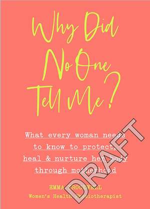 Why Did No One Tell Me? de Emma Brockwell