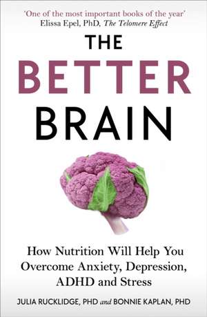 The Better Brain de Bonnie J Kaplan