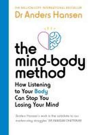 The Mind-Body Method de Anders Hansen