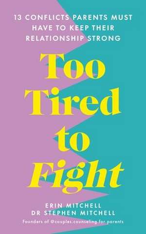 Too Tired to Fight de Erin Mitchell