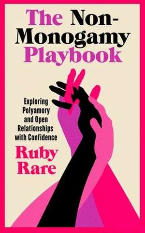 The Non-Monogamy Playbook de Ruby Rare