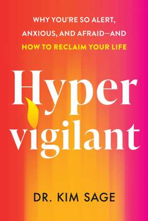 Hypervigilant de Kim Sage