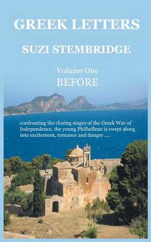 Greek Letters, Volume One: Before de Suzi Stembridge