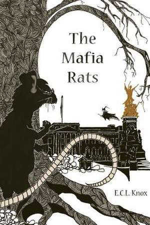 The Mafia Rats de E. C. L. Knox