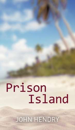 Prison Island de John Hendry