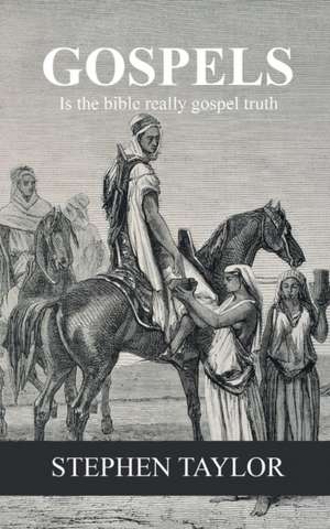 Gospels de Stephen Taylor