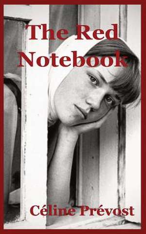 The Red Notebook de Celine Prevost