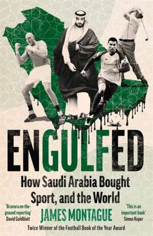 Engulfed de James Montague