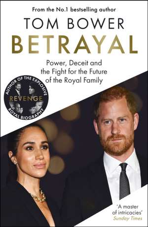 Betrayal de Tom Bower