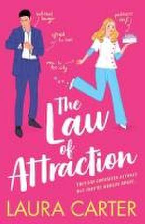 The Law of Attraction de Laura Carter